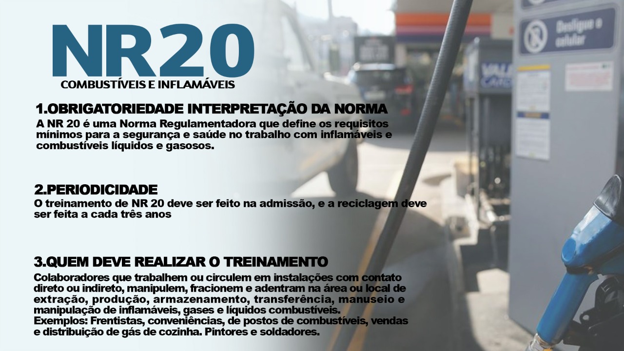 NR 20 SEGURANÇA E SAÚDE NO TRABALHO COM INFLAMÁVEIS E COMBUSTÍVEIS 4 HORAS